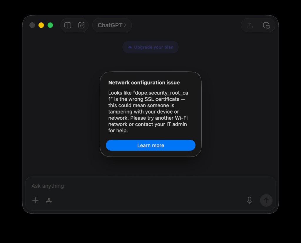 ChatGPT certificate pinning error referencing dope.security_root_ca
